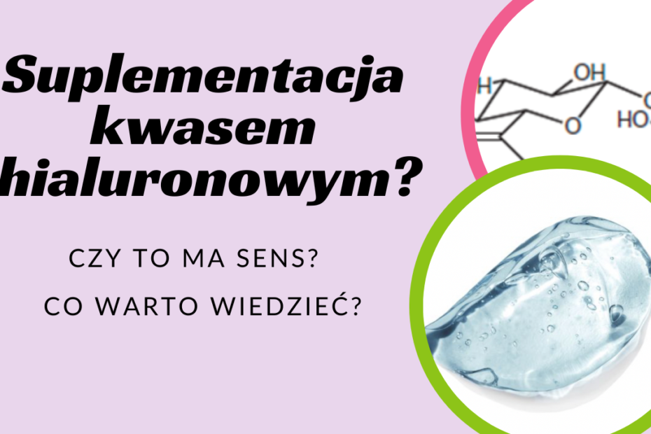 Suplementacja kwas hialuronowy COCO COLLECTION blog